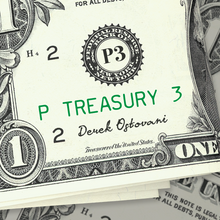 Close-up of a dollar bill with 'P3 Treasury 3' printed on it.