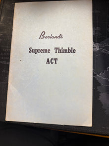 Berland’s Supreme Thimble Act – Classic Manipulation Routine (pamphlet)