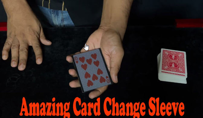 Person performing a card trick with a 'Amazing Card Change Sleeve' text overlay.