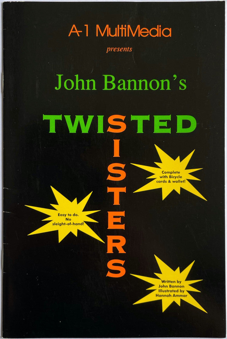 John Bannon’s “Twisted Sisters” – A Diabolical Masterpiece of Card Magic
