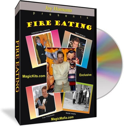 FIRE EATING by JAY HUMANN (DVD) - MagicKits.com Magic Shop