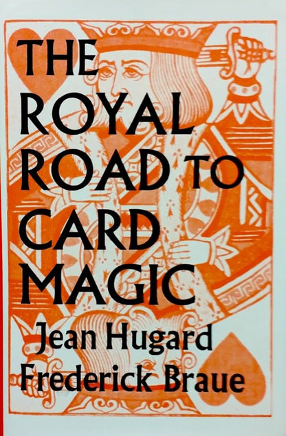 Book cover of 'The Royal Road to Card Magic' with a king of hearts illustration.
