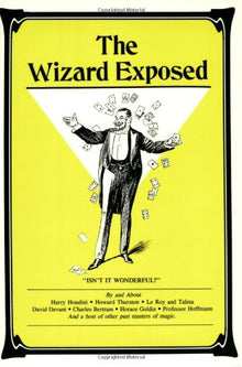 Masters of Magic – A Vintage Compendium of Tricks, Interviews & History (1890s–1930s)