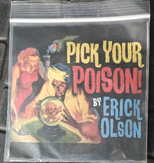 Book cover of 'Pick Your Poison!' by Erick Olson with a colorful illustration of a man and woman around a crystal ball.