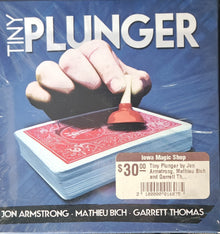 Tiny Plunger by Jon Armstrong