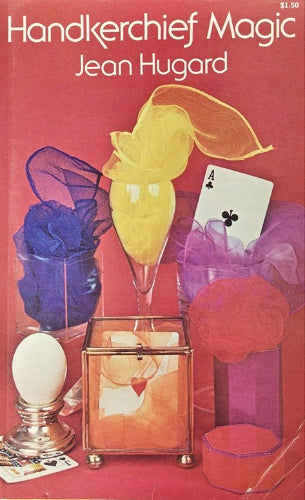 Book cover of 'Handkerchief Magic' by Jean Hugard with colorful handkerchiefs and cards on a red background.