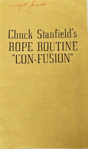 Yellow card with black text 'Chuck Stanfield's Rope Routine Con-Fusion' on a yellow background
