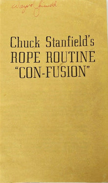 Yellow card with black text 'Chuck Stanfield's Rope Routine Con-Fusion' on a yellow background