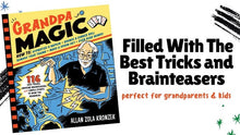 Book cover of 'Grandpa Magic' with a man performing a magic trick, text about tricks and brainteasers, and author's name.