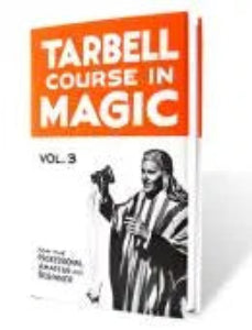 Book titled 'Tarbell Course in Magic' Volume 3 with a white cover and black text.