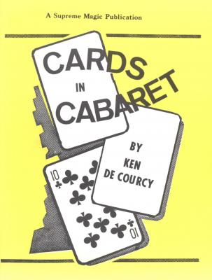 Book cover of 'Cards in Cabaret' by Ken De Courcy with playing cards design on a yellow background.