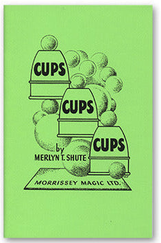 Green card with black text and graphics for 'CUPS' by Merlyn T. Shute, Morrissey Magic Ltd.