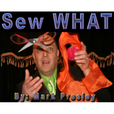 Sew What by Mark Presley - Video - DOWNLOAD