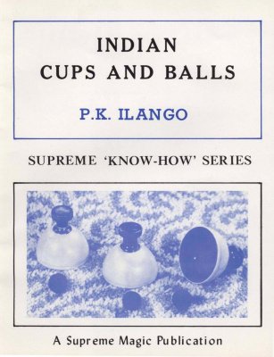 Book cover of 'Indian Cups and Balls' by P.K. Ilango with images of cups and balls.