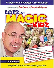 Book cover of 'Lotz of Magic for Kidz' with a man and children on the cover
