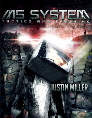 M5 System Tactics &amp; Training (Vol. 1 &amp; Vol. 2 Advanced) – Justin Miller