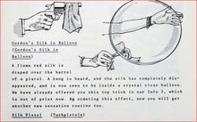 Gorden’s Silk in Balloon by Magic Hands