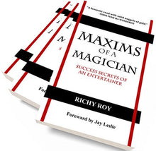 Maxims of a Magician – Timeless Lessons for the Professional Performer