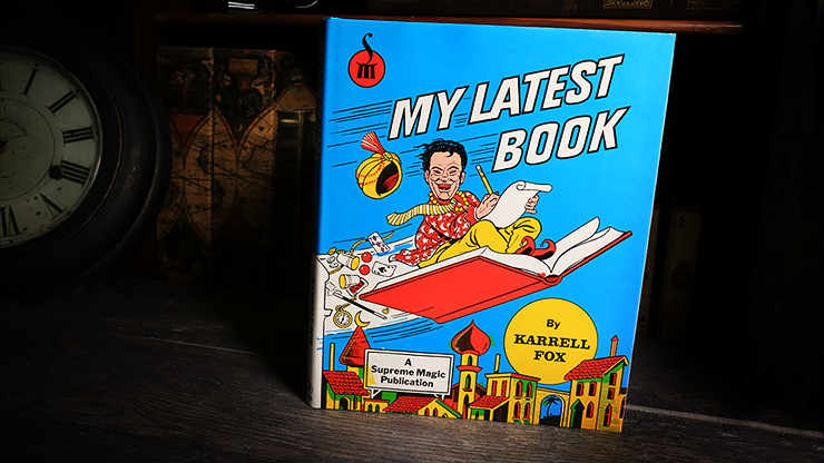 My Latest Book – Karrell Fox’s Collection of Commercial Magic