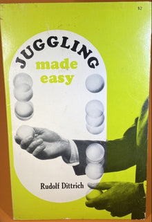 Book cover of 'Juggling Made Easy' by Rudolf Dittrich with a green background and illustration of hands juggling.