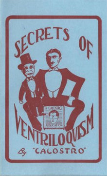 Book cover of 'Secrets of Ventriloquism by Calostro' with illustrations of a ventriloquist and dummy.