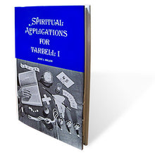 Gospel Magic Applications for Tarbell Course in Magic Volume 1 by Jule L. Miller