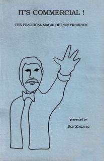 Cover of a book titled 'It's Commercial! The Practical Magic of Ron Fredrick' with a line drawing of a man on a blue background.